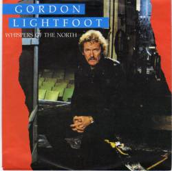 Gordon Lightfoot : Whispers of the North